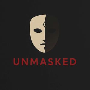 Unmasked
