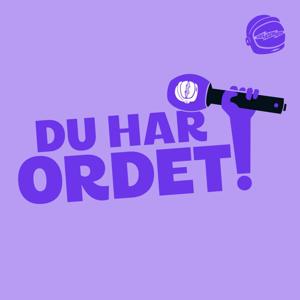 Du har ordet!