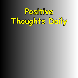 Positive Thoughts Daily | 5-Minute Mental Boost