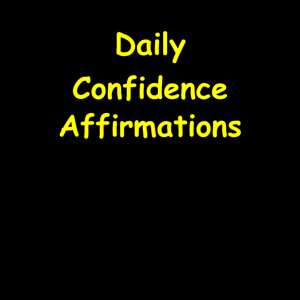 Daily Confidence Affirmations | Self-Belief And Calm