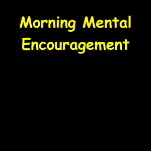 Morning Mental Encouragement | Confidence And Ease