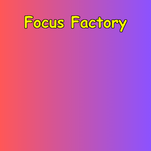 Focus Factory | Executive Function Made Simple