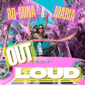 Out Loud with Romina and Maria