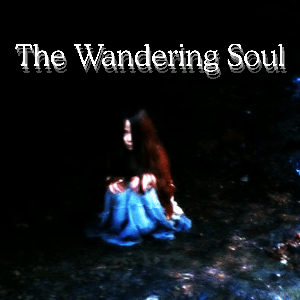 The Wandering Soul