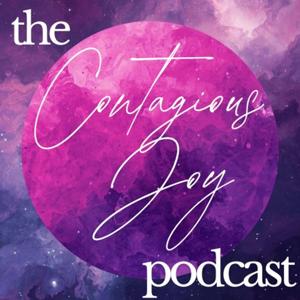 The Contagious Joy Podcast