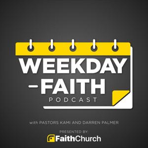 Weekday Faith Podcast