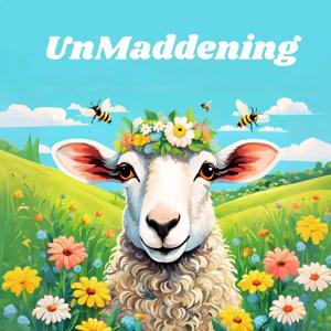 UnMaddening 🐑