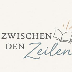 Zwischen den Zeilen - Dein Podcast für Glauben, Inspiration und geistliche Tiefe