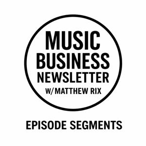 Music Business Newsletter Segments