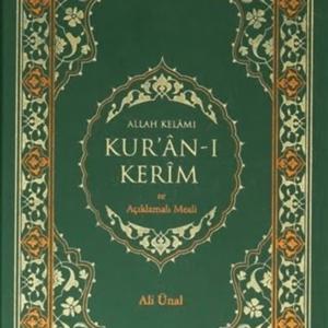 Allah Kelâmı Kur'ân-ı Kerîm'in Açıklamalı Meali - Ali Ünal