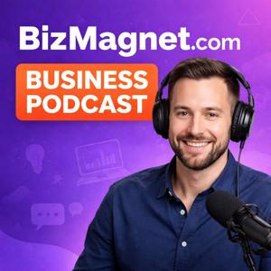BizMagnet.com Business Podcast