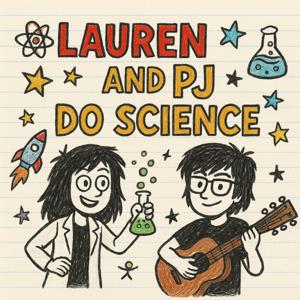 Lauren and PJ Do Science