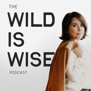 Wild is Wise