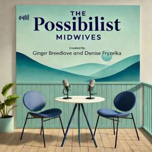 The Possibilist Midwives