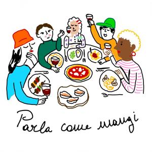 Parla come mangi