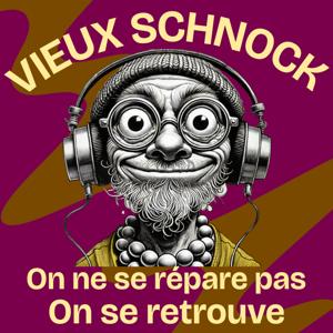 VIEUX SCHNOCK
