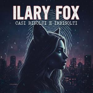 Ilary Fox: casi risolti e irrisolti