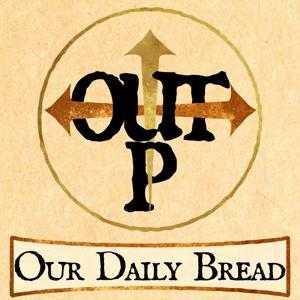 Our Daily Bread