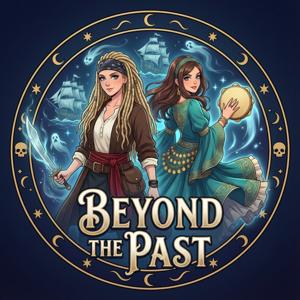 Beyond The Past - Galveston