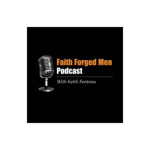 Faith Forged Men