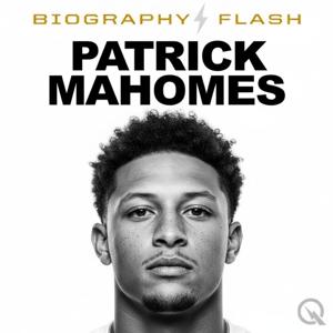 Patrick Mahomes - Biography Flash