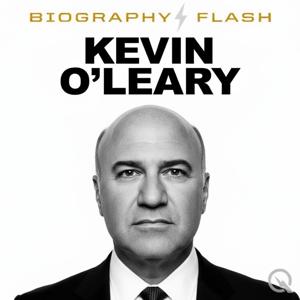 Kevin O’Leary - Biography Flash