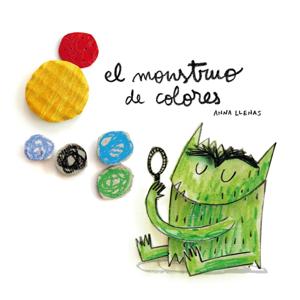 El monstruo de los colores - Anna Llenas