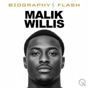 Malik Willis - Biography Flash