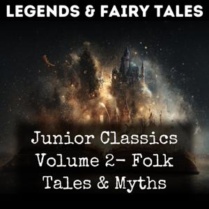 Junior Classics Volume 2- Folk Tales & Myths