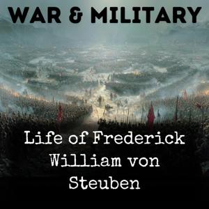 Life of Frederick William von Steuben