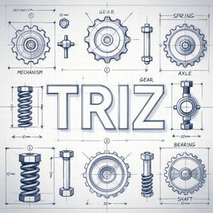 Inventive Problem Solving: TRIZ Talks