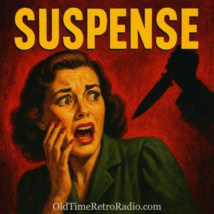 Suspense | Old Time Radio