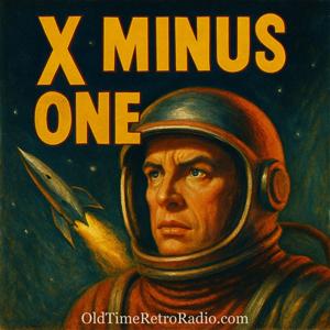 X Minus One | Old Time Radio