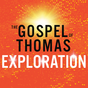 The Gospel of Thomas: Exploration