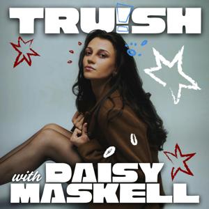 Truish with Daisy Maskell by Daisy Maskell/W!ZARD Studios