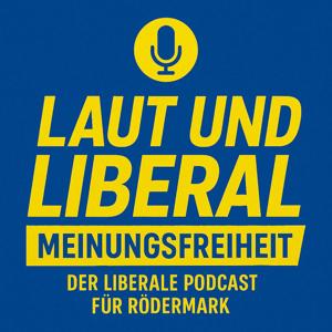 Laut und Liberal - FDP Rödermark
