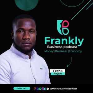 Frankly Business Podcast