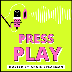 PRESS PLAY PODCASTING
