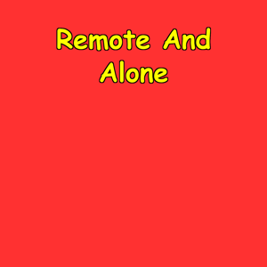 Remote And Alone | Work-From-Home Loneliness