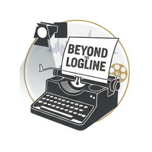 Beyond The Logline