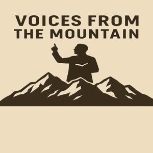 Voices from the  Mountain
