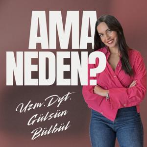 Ama Neden ?