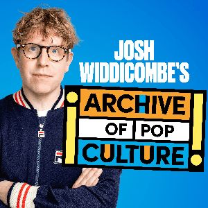 Josh Widdicombe's Archive of Pop Culture by Keep It Light Media