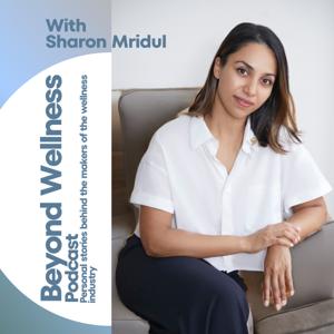 Beyond Wellness Podcast