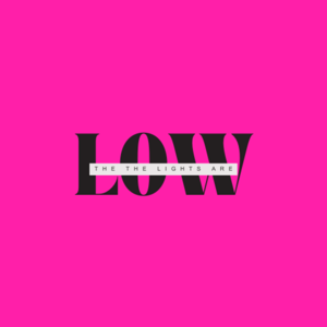 When the Lights Are Low