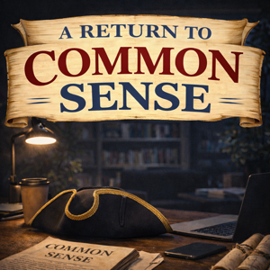 A Return To Common Sense