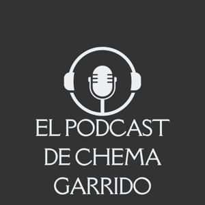 El Podcast de Chema Garrido