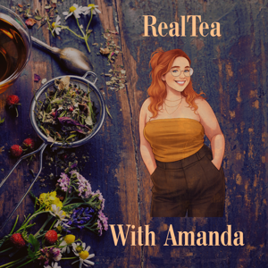 RealTea With Amanda