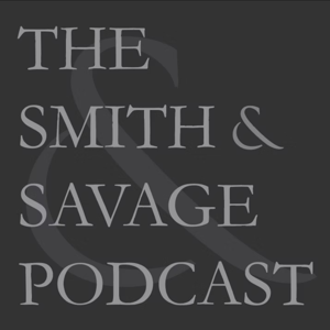 The Smith & Savage Podcast