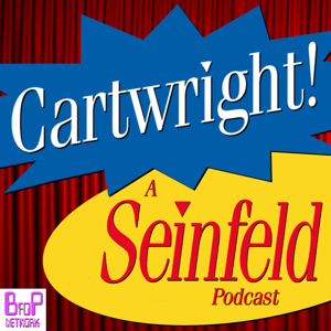 Cartwright! A Seinfeld Podcast